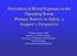 Prevention of Blood Exposure in the Operating Room Primary Barriers to Safety: a Surgeon s Perspective