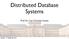 Distributed Database Systems. Prof. Dr. Carl-Christian Kanne