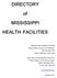 DIRECTORY of MISSISSIPPI HEALTH FACILITIES