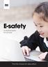 E-safety. A practical guide for schools. E-safety Guide