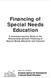Financing of Special Needs Education