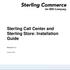 Sterling Call Center and Sterling Store: Installation Guide. Release 8.5