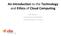 An Introduction to the Technology and Ethics of Cloud Computing. Jack Newton Co founder and President Themis Solutions Inc. (Clio)