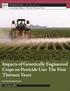 Impacts of Genetically Engineered Crops on Pesticide Use: The First Thirteen Years. by Charles Benbrook