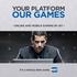 YOUR PLATFORM OUR GAMES ONLINE AND MOBILE GAMING BY IGT
