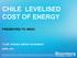 CHILE LEVELISED COST OF ENERGY