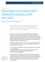 Mona Mourshed, Jigar Patel, and Katrin Suder. The problem of youth unemployment in the European Union is not new. Youth