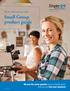 Small Group product guide