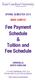 Fee Payment Schedule & Tuition and Fee Schedule