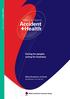 +Health. Accident. Mitsui Sumitomo. Caring for people, caring for business. Mitsui Sumitomo at Lloyd s Excellence in all we do.