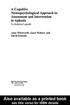 A Cognitive Neuropsychological Approach to Assessment and Intervention in Aphasia