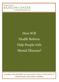 How Will Health Reform Help People with Mental Illnesses?