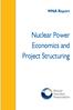 WNA Report. Nuclear Power Economics and Project Structuring