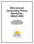 Educational Leadership Policy Standards: ISLLC 2008. as adopted by the National Policy Board for Educational Administration on December 12, 2007