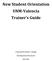 New Student Orientation UNM-Valencia Trainer s Guide
