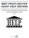 BEST PRACTICES FOR COURT HELP CENTERS