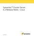 Symantec Cluster Server 6.2 Release Notes - Linux