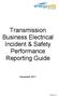 Transmission Business Electrical Incident & Safety Performance Reporting Guide
