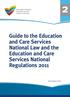 Guide to the Education and Care Services National Law and the Education and Care Services National Regulations 2011