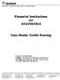 STATISTICA. Financial Institutions. Case Study: Credit Scoring. and