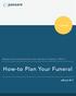 How-to Plan Your Funeral
