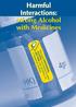 Harmful Interactions: Mixing Alcohol with Medicines