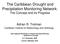 The Caribbean Drought and Precipitation Monitoring Network: The Concept and its Progress