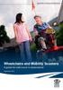 Department of Transport and Main Roads. Wheelchairs and Mobility Scooters. A guide for safe travel in Queensland