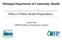 Michigan Department of Community Health. Office of Public Health Preparedness. Amber Pitts ASPR Healthcare Preparedness Analyst