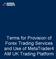 Terms for Provision of Forex Trading Services and Use of MetaTrader4 AM UK Trading Platform