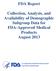 FDA Report Collection, Analysis, and Availability of Demographic Subgroup Data for FDA-Approved Medical Products August 2013