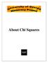 TABLE OF CONTENTS. About Chi Squares... 1. What is a CHI SQUARE?... 1. Chi Squares... 1. Hypothesis Testing with Chi Squares... 2