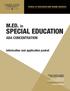SPECIAL EDUCATION. M.ED. in ABA CONCENTRATION. Information and application packet SCHOOL OF EDUCATION AND HUMAN SERVICES