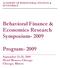 Behavioral Finance & Economics Research Symposium- 2009