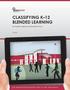 Classifying K 12 Blended Learning