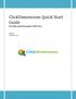 ClickDimensions Quick Start Guide For Microsoft Dynamics CRM 2011. 9/1/2011 ClickDimensions
