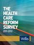 THE HEALTH CARE REFORM SURVEY