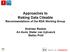 Approaches to Making Data Citeable Recommendations of the RDA Working Group. Andreas Rauber, Ari Asmi, Dieter van Uytvanck Stefan Pröll