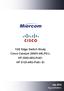 1GE Edge Switch Study Cisco Catalyst 2960X-48LPD-L HP 2920-48G-PoE+ HP 5120-48G-PoE+ EI. July 2014. Report DR130917L