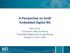 A Perspective on Draft Embedded Digital RIS. Ron Jarrett Tennessee Valley Authority Embedded Digital Devices Workshop October 9, 2014 NRC