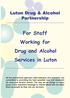 For Staff Working for Drug and Alcohol Services in Luton
