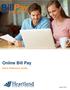 Online Bill Pay. Quick Reference Guide