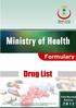 Introduction Message Of Minister Of Health The Health Minister Adviser Message Use Of Formulary. 1 Drug Control Policies And Guidelines...