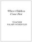 Where Children Come First TEACHER SALARY SCHEDULES