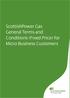 ScottishPower Gas General Terms and Conditions (Fixed Price) for Micro Business Customers
