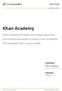 Khan Academy increased international awareness and involved thousands of product users worldwide into translation effort using Crowdin.