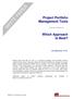Project Portfolio Management Tools. Which Approach Is Best? Lee Merkhofer, Ph.D.