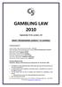 GAMBLING LAW 2010. September 9-10, London, UK DRAFT PROGRAMME (SUBJECT TO CHANGE)