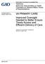 VA PRIMARY CARE Improved Oversight Needed to Better Ensure Timely Access and Efficient Delivery of Care