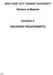 NEW YORK CITY TRANSIT AUTHORITY. Division of Materiel. Schedule A INSURANCE REQUIREMENTS